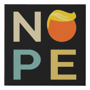 Anti-Trump - Nope Edition III Faux Canvas Print