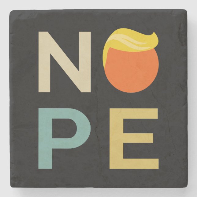 Anti-Trump - Nope Edition III Stone Coaster (Front)