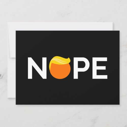 Anti_Trump _ Nope Edition Invitation