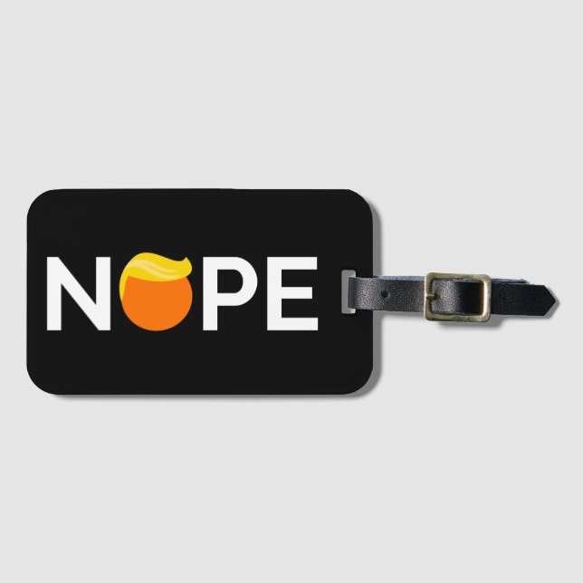 Anti-Trump - Nope Edition Luggage Tag (Front Horizontal)