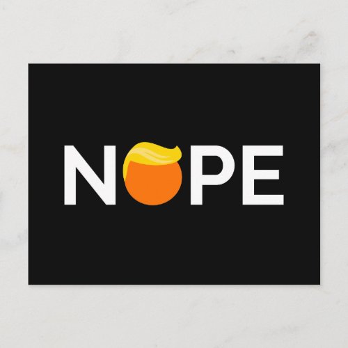 Anti_Trump _ Nope Edition Postcard