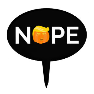 Anti-Trump - Nope Halloween Edition I Cake Topper