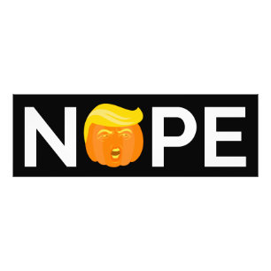 Anti-Trump - Nope Halloween Edition I Photo Print