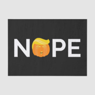Anti-Trump - Nope Halloween Edition I Tissue Paper