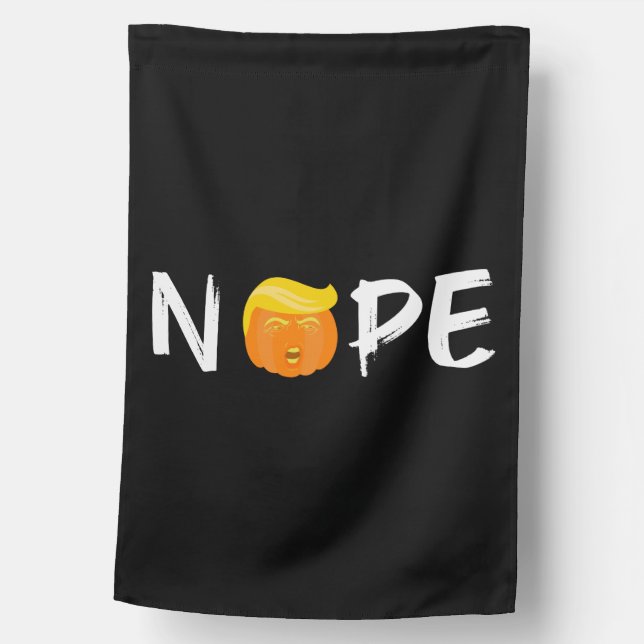 Anti-Trump - Nope Halloween Edition II House Flag (Front)