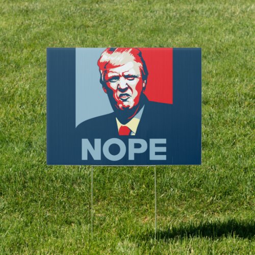 Anti_Trump Nope Pop Art Style Yard Sign