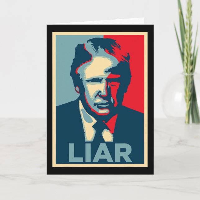 Anti Trump Obama Hope Poster Liar  Card (Front)