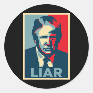 Anti Trump Obama Hope Poster Liar  Classic Round Sticker