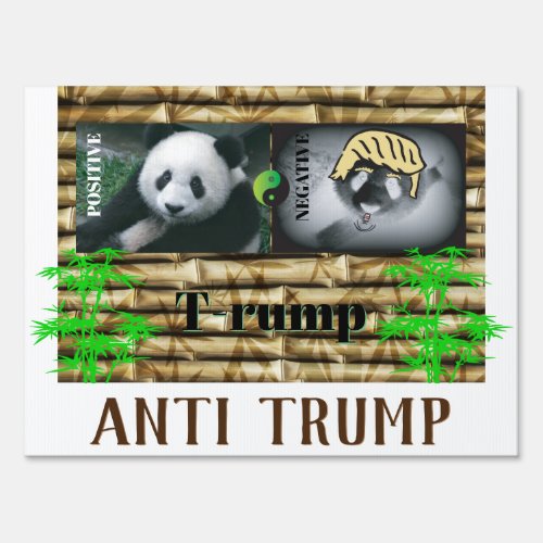 Anti Trump  panda Sign