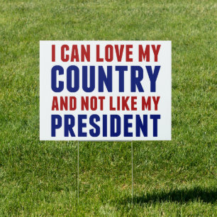 Anti Trump Patriotic Not My President Sign