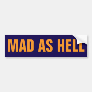 Anti Trump Political Protest Mad  Bumper Sticker