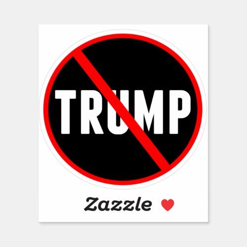 Anti Trump Political Sticker