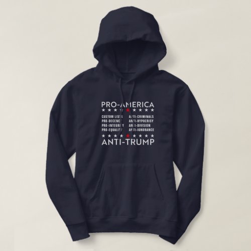 Anti_Trump Pro_America Custom Text Hoodie