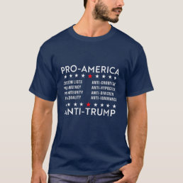 Anti-Trump Pro-America Custom Text T-Shirt