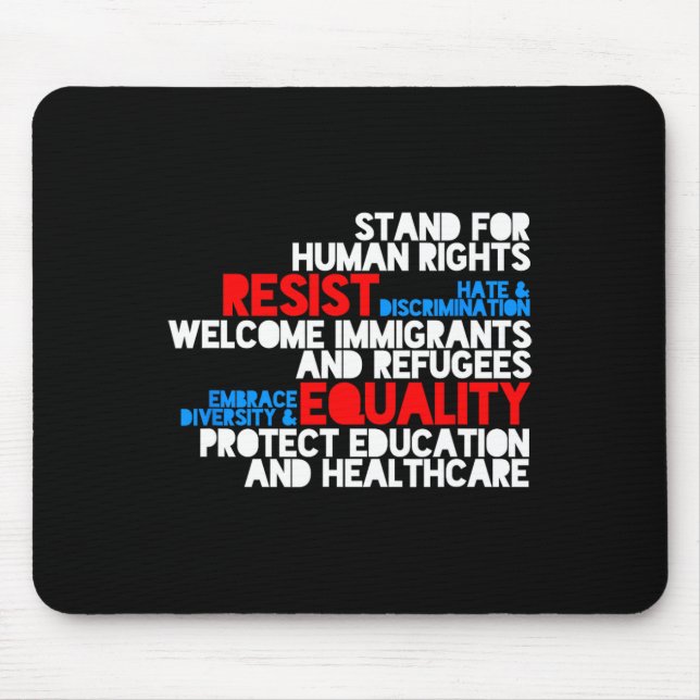 Anti Trump Protest Human Rights Resist  Mouse Pad (Front)