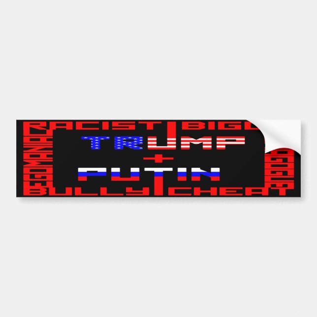 Anti Trump+Putin Bumper Sticker (Front)