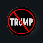 Anti Trump Resist Button<br><div class="desc">Trump with a red circle and an X over his name. Distribute Anti Donald Trump buttons everywhere to get Americans to resist and impeach Trump. Put them on your bag or backpack to show you hate Trump. Hand these out to all Americans against Donald Trump,  Democrats and Republicans.</div>
