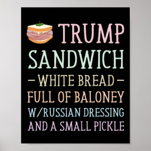 Anti Trump Sandwich Sign Funny 