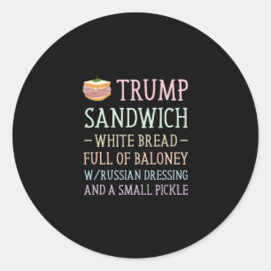 Anti Trump Sandwich Sign Funny Classic Round Sticker