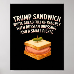 Anti Trump Sandwich Sign Funny Donald