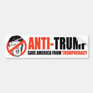 ANTI-TRUMP - Save America from Trumpocracy.png Bumper Sticker