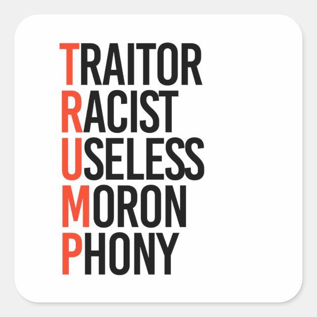 Anti-Trump Square Sticker (Front)