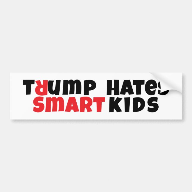 Anti trump student protest slogan red black bumper sticker (Front)