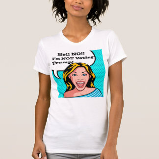 Anti Trump T-shirt for Women