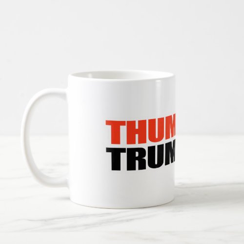 ANTI_TRUMP _ THUMP TRUMP _ copypng Coffee Mug