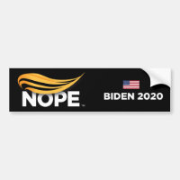 Anti-Trump, Trump Nope, Biden 2020 Bumper Sticker