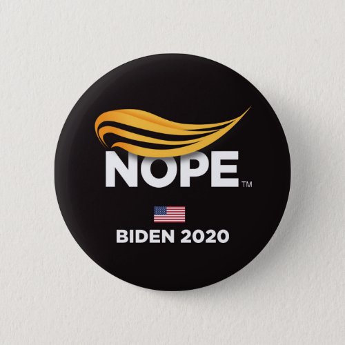 Anti-Trump, Trump Nope, Biden 2020 Button