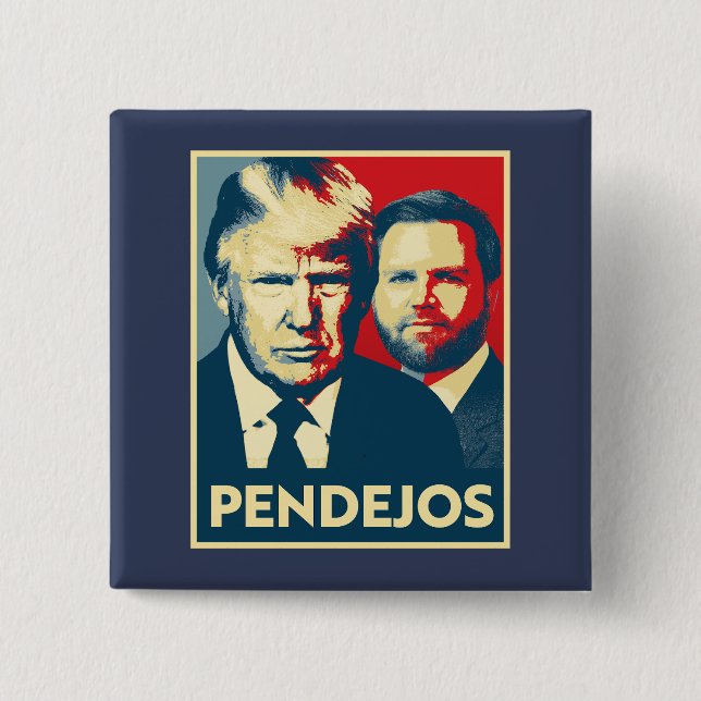 Anti Trump Vance - Pendejos Button (Front)