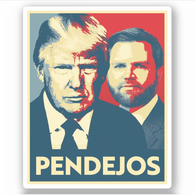 Anti Trump Vance - Pendejos Sticker (Front)