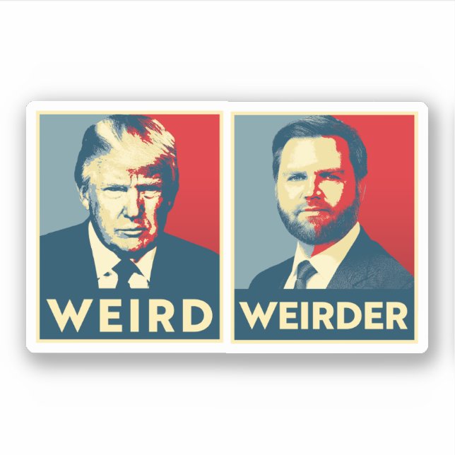 Anti Trump Vance - Weird and Weirder Sticker (Front)