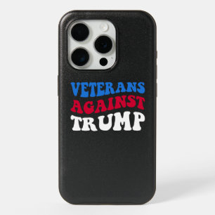 Anti-Trump - Veterans Against Trump II iPhone 15 Pro Case