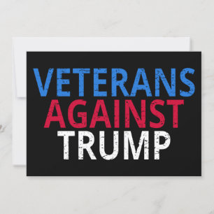 Anti-Trump - Veterans Against Trump Invitation