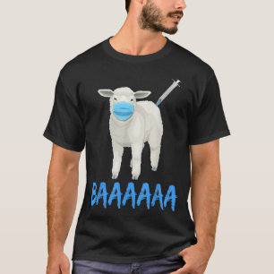 Anti Vaccine or Mask Mandate Sheeple or Sheep BAAA T-Shirt