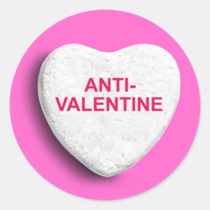 ANTI-VALENTINE CANDY HEART CLASSIC ROUND STICKER