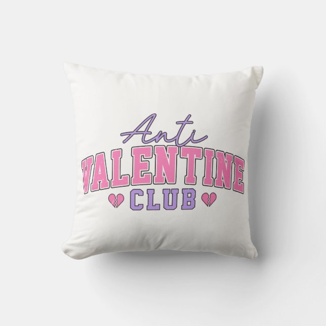 Anti Valentine Club Throw Pillow (Front)