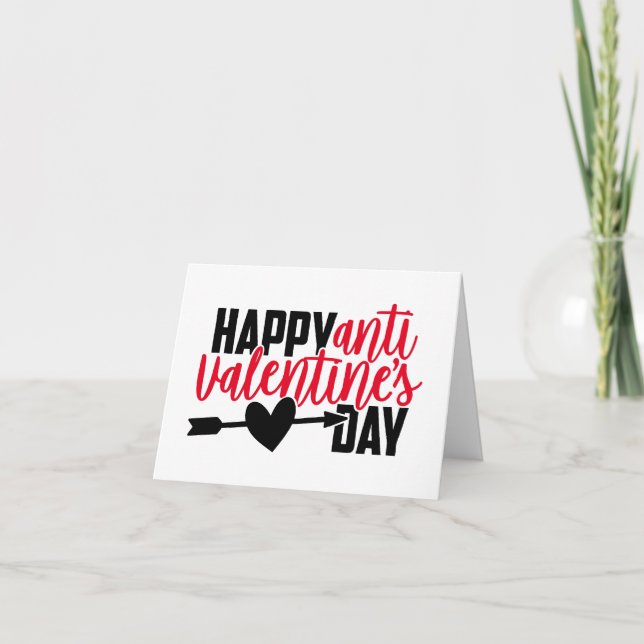 Anti Valentine Humor | Happy Anti-Valentines Day Holiday Card (Front)