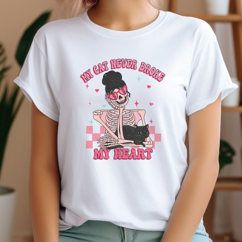 Anti Valentine My Cat Never Broke My Heart T_Shirt