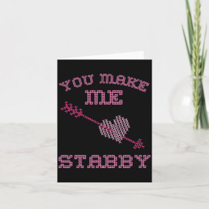 Anti Valentine Ugly Valentines Day Feeling Stabby  Card