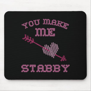 Anti Valentine Ugly Valentines Day Feeling Stabby Mouse Pad