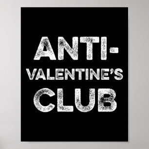 Anti Valentines Club Single Awareness Day Sarcast Poster