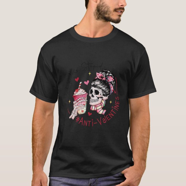 Anti Valentines Cupid is Stupid Funny Valentine Lo T-Shirt (Front)