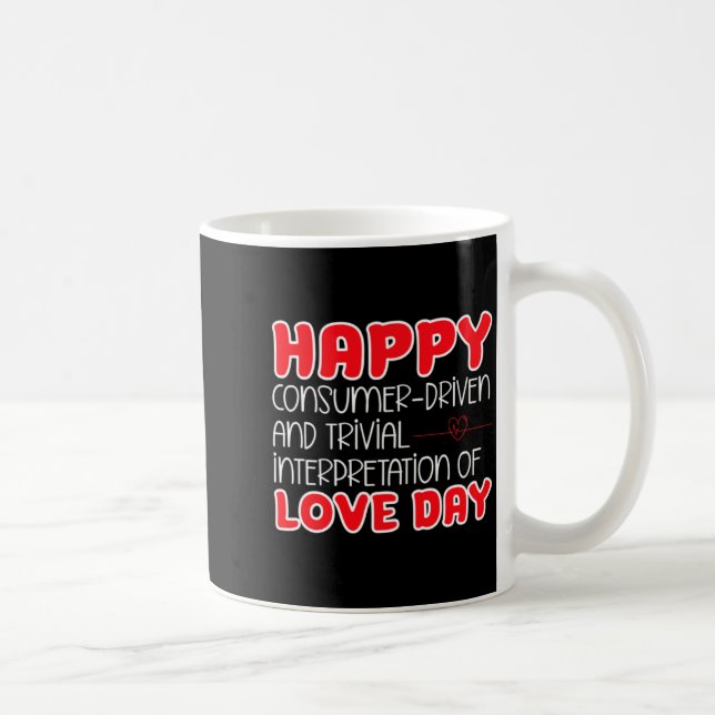 Anti Valentines Day Anti Love Valentine Hate Sing  Coffee Mug (Right)