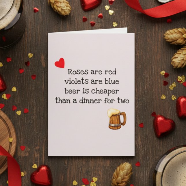 Anti Valentine's Day Beer Funny Card (Creator Uploaded)