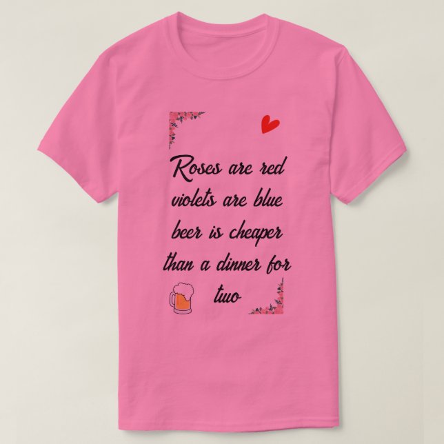Anti Valentine's Day Beer Funny Card T-Shirt (Design Front)
