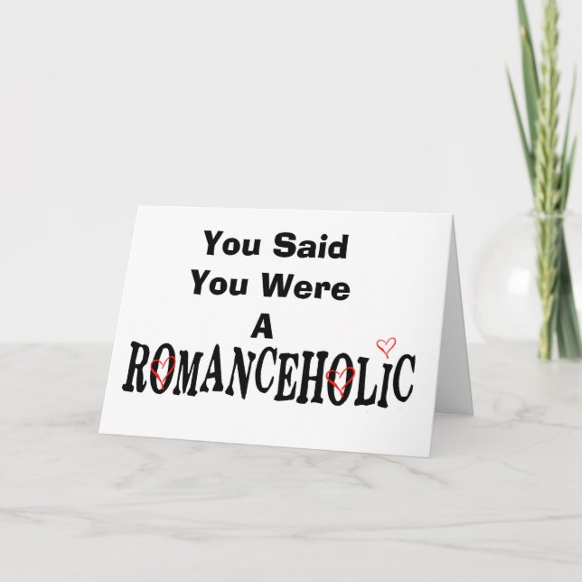 Anti-Valentine's Day Card  Romanceholic (Front)