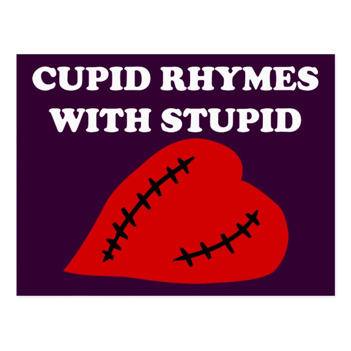 Anti Valentine's Day Cupid rhymes with stupid Postcards